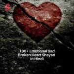 Emotional Sad Broken Heart Shayari in Hindi